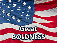 Great Boldness